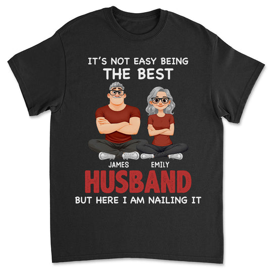 Being The Best Husband - Personalized Custom Shirt
