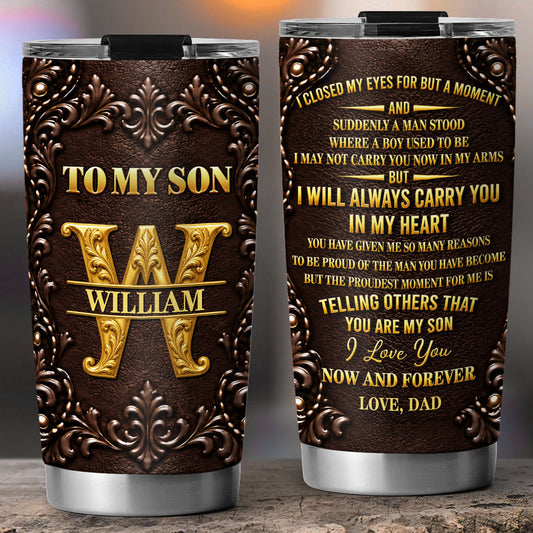 You Are My Son - Personalized Tumbler