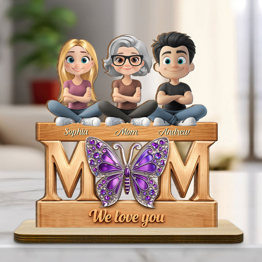 Mom And Her Kids - Personalized Custom 2-Layer Wood Plaque With Flat Base