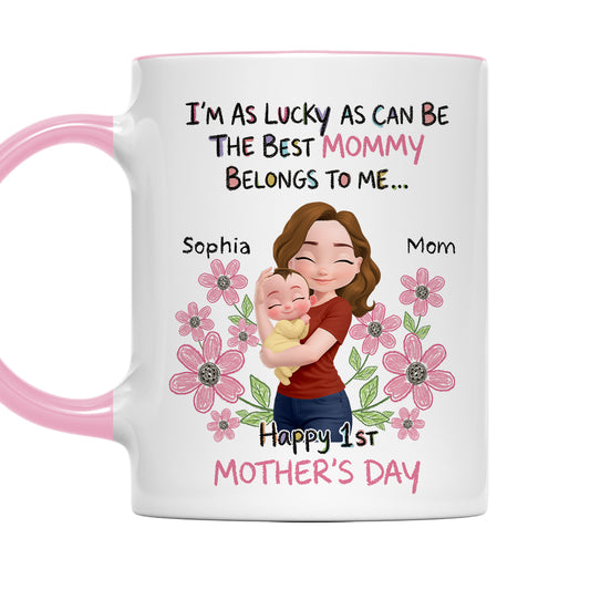 The Best Mommy Is Mine - Personalized Custom Accent Mug