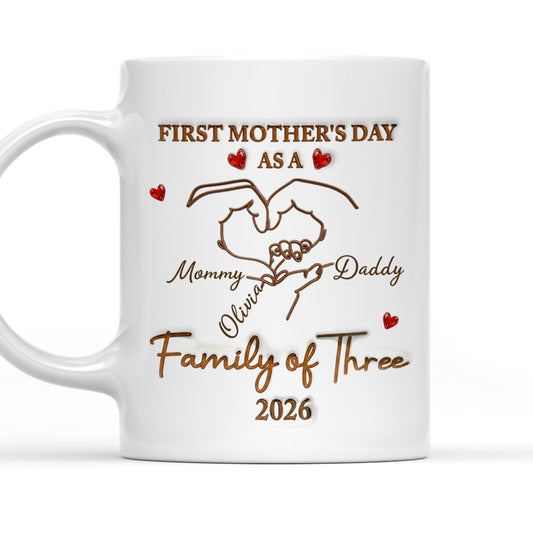 First Mothers Day Hold Hands - Personalized Custom 3D Inflated Effect Mug