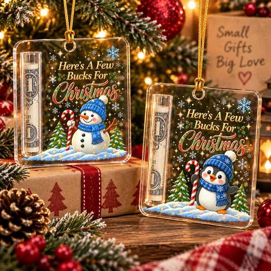A Few Bucks For Christmas - Personalized Cash Gift Ornament