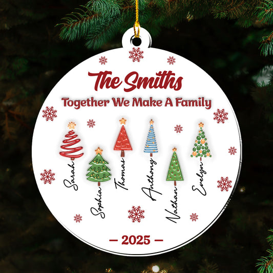 Together We Make A Happy Family - Personalized Custom 3D Inflated Effect Acrylic Ornament