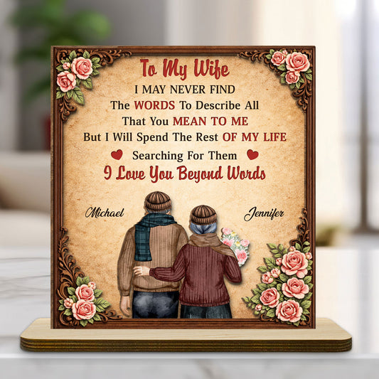 I Love You Beyond Words - Personalized Custom 2-Layer Wood Plaque With Flat Base